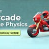 Arcade Bike Physics