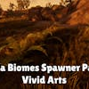 Gaia Biomes Spawner Pack - Vivid Arts