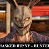 The Masked Bunny - Hunter