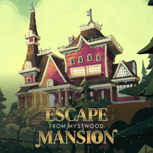 Escape From Mystwood Mansion