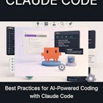 Best Practices for AI-Powered Coding with Claude Code