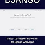 Master Databases and Forms for Django Web Apps