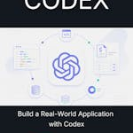 Build a Real-World Application with Codex