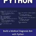 Build a Medical Diagnosis Bot with Python