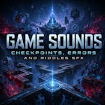 Checkpoints, Errors And Riddles SFX
