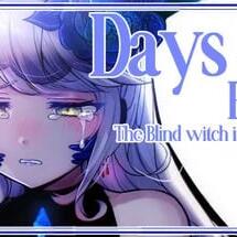 Days with Evraco: The Blind witch in Blue Forest