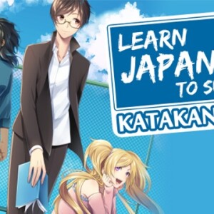 Learn Japanese To Survive! Katakana War