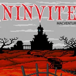 Uninvited: MacVenture Series