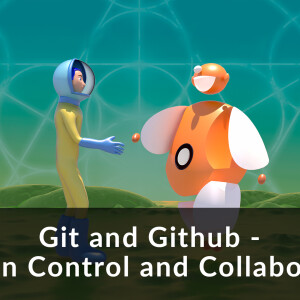Git and Github – Version Control and Collaboration