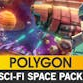 POLYGON - Sci-Fi Space Pack