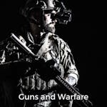 Guns & Warfare