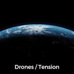 Drones / Tension