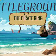 Battlegrounds : The Pirate King