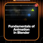 Fundamentals of Animation in Blender