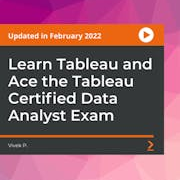 Learn Tableau and Ace the Tableau Certified Data Analyst Exam