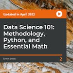 Data Science 101: Methodology, Python, and Essential Math