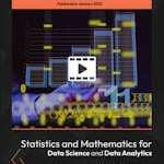 Statistics and Mathematics for Data Science and Data Analytics