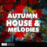Autumn House & Melodies