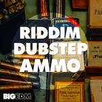 Riddim Dubstep Ammo