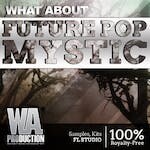 Future Pop MYSTIC