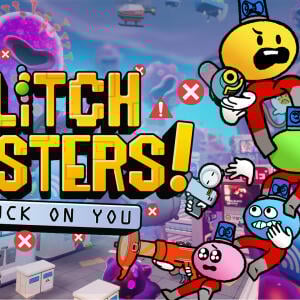Glitch Busters: Stuck On You