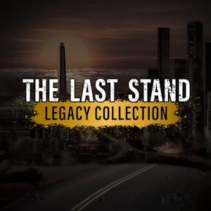 The Last Stand Legacy Collection