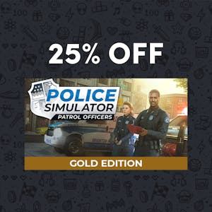 COUPON 25% OFF Police Simulator: Patrol Officers: Gold Edition