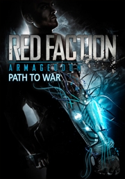 Red Faction: Armageddon Path to War (PC) CD key