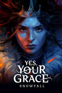 Yes, Your Grace 2: Snowfall (PC) key