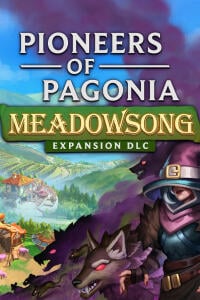 Pioneers of Pagonia - Meadowsong (PC) key