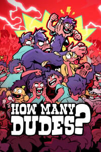 How Many Dudes? (PC) key